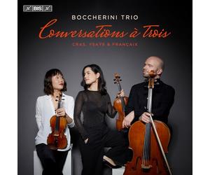 Boccherini Trio - Conversations a trois (Cras, Ysaye & Francaix)