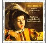 Boccherini : Trois Symphonies à Grand Orchestre Op 37