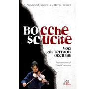 Bocchescucite. Voci dai territori occupati
