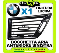 Bocchetta Aria Condizionata Anteriore Laterale Sinistra LUCIDA per BMW X1 E84