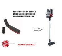 BOCCHETTA CON SETOLE ASPIRAPOLVERE FREEDOM HOOVER FD22G 011