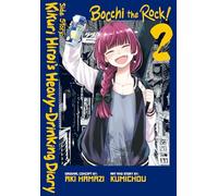 Bocchi the Rock! Side Story 2: Kikuri Hiroi’s Heavy-drinking Diary