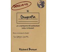 Bocciato in geografia. Le cantonate più divertenti degli studenti