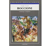Boccioni. Catalogo completo dei dipinti