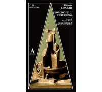 Boccioni e il futurismo