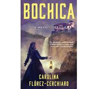 Bochica: A Novel