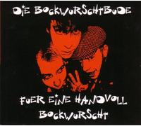Bockwurschtbude,die - Für Eine Handvoll Bockwurscht
