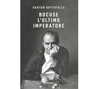 Bocuse. L'ultimo imperatore