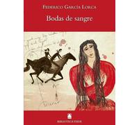 Bodas de sangre: 72 - García Lorca Federico