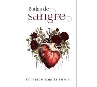 BODAS DE SANGRE: Edición para ESO y Bachillerato