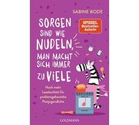 Bode, S Sorgen Sind Wie Nudeln, Man Macht Sich Immer Zu Vie - (German Book NUOVO