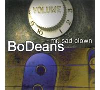 BoDeans - Mr. Sad Clown by BoDeans (2010) Audio CD