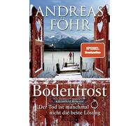 Bodenfrost: Der Tod ist manchmal nicht die beste Lösung. Kriminalroman: 12