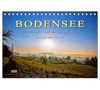 Bodensee - "Die Dörfer sind wie ein Garten ..." (Rainer Maria Rilke) (Tischkalender 2026 DIN A5 quer), CALVENDO Monatskalender: Eine der schönsten Urlaubsregionen, die Bodensee-Region.