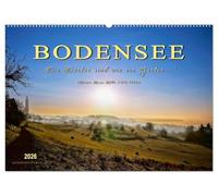 Bodensee - "Die Dörfer sind wie ein Garten ..." (Rainer Maria Rilke) (Wandkalender 2026 DIN A2 quer), CALVENDO Monatskalender: Eine der schönsten Urlaubsregionen, die Bodensee-Region.