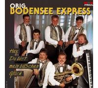 Bodensee Express Org. - Hey du Bist Mein Bisschen Glück
