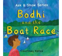 Bodhi and the Boat Race