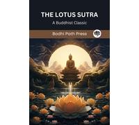 Bodhi Path Press Lotus Sutra: A Buddhist Classic,The (Copertina rigida)