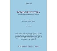 Bodhicaryavatara. Una guida al sentiero buddhista del risveglio