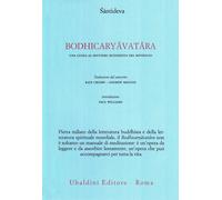 Bodhicaryavatara. Una guida al sentiero buddhista del risveglio [Paperback] [Oct