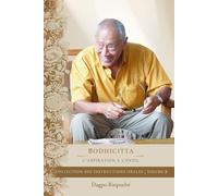 Bodhicitta: L'aspiration à l'Eveil