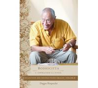 Bodhicitta: L'aspiration à l'Eveil