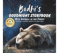 Bodhi's Goodnight Storybook with Animals in the Forest: A Personalized Bedtime Book for Bodhi | Plus: 20 Calming, Screen-Free Sleep Ideas