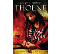 Bodie Thoene Brock Thoene Behold the Man (Tascabile) Jerusalem Chronicles