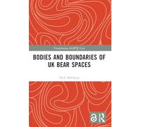 Bodies and Boundaries of UK Bear Spaces