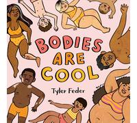 Bodies Are Cool-Feder, Tyler-Copertina rigida