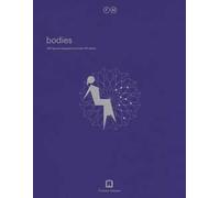 Bodies. Ediz. a colori