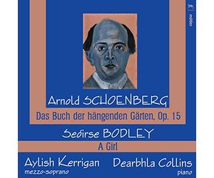 Bodley/ Schoenberg/ Kerrigan/ Collins - Schoenberg & Bodley: Vocal Works