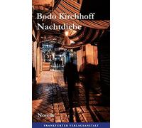 Bodo Kirchhoff Nachtdiebe (Copertina rigida)