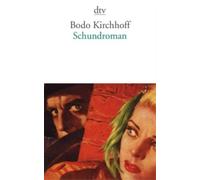 Bodo Kirchhoff Schundroman (Tascabile)