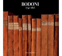 Bodoni 1740-1813. Ediz. a colori