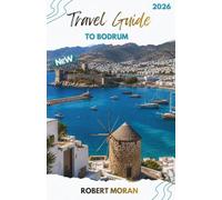 BODRUM TRAVEL GUIDE 2026