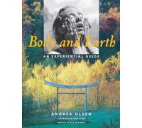 Body and Earth: An Experiential Guide
