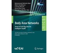 Body Area Networks. Smart IoT and Big Data for Intelligent Health (Tascabile)