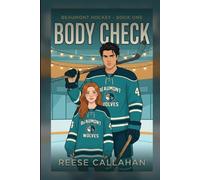 Body Check: A Grumpy Sunshine Hockey Romance
