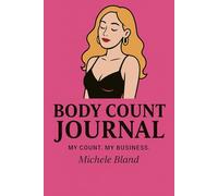 Body Count Journal: My count. My business