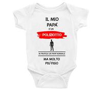 Body da neonato il mio Papà è un poliziotto in pratica un Papà normale ma molto piu' figo - Body Neonato Festa del Papà - Body neonato Papà - mestieri - Body Neonato Divertenti - TAGLIA 6-12 MESI
