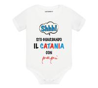 Body divertente neonato maniche corte Shh sto guardando il Catania con papà