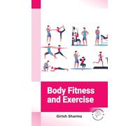 Body Fitness and Exercise