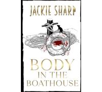 Body in The Boat House: Los Misterios de Sea Breeze Marina, Libro Tres