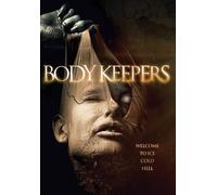 Body Keepers (DVD) Chantelle Darlena Austin Allwein Trevor Lyons