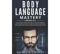 Body Language Mastery 4 Books in 1: The Ultimate Psychology Guide to Analyzing,