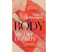 Body: My Life in Parts