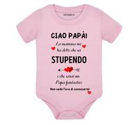 Body neonato a maniche corte Ciao papà la mamma mi ha detto che sei stupendo