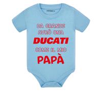 Body neonato manica corta Da grande avrò una ducati come il mio papà idea regalo