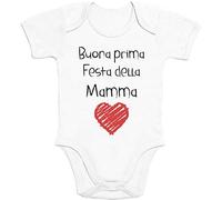 Body Neonato Manica Corta - Idee Regalo - Buona Prima Festa della Mamma Regali 3-6 Mesi Bianco